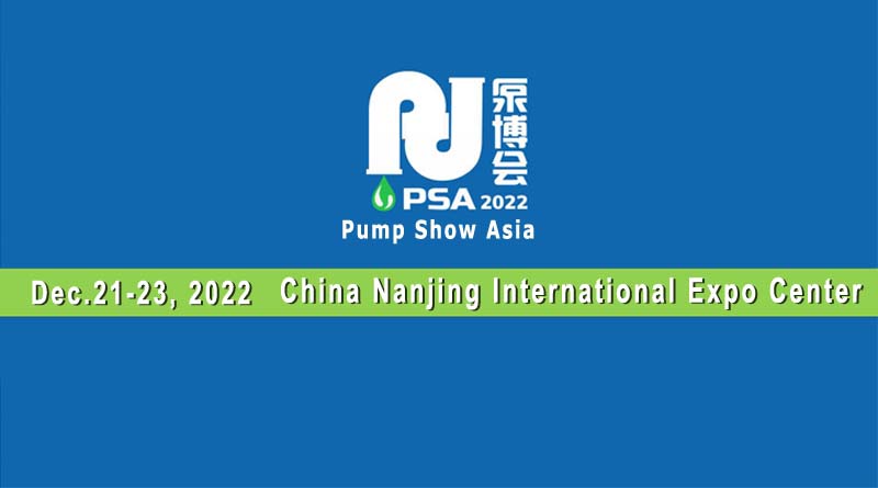 PSA2022 Asia Pump Expo Fluid Industry Expo